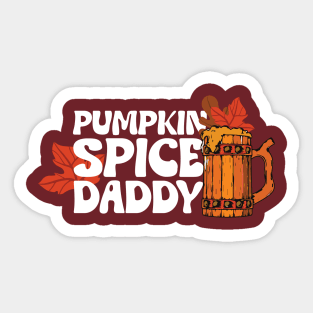 Pumkin Spice Daddy Sticker